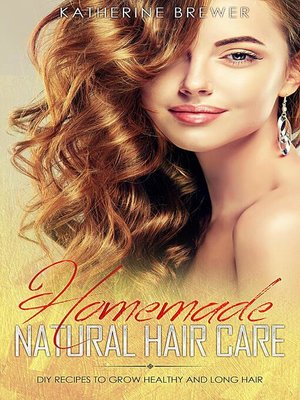 cover image of Homemade Natural Hair Care